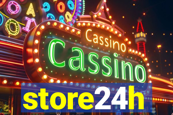 store24h