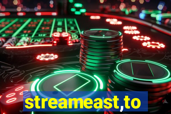 streameast,to