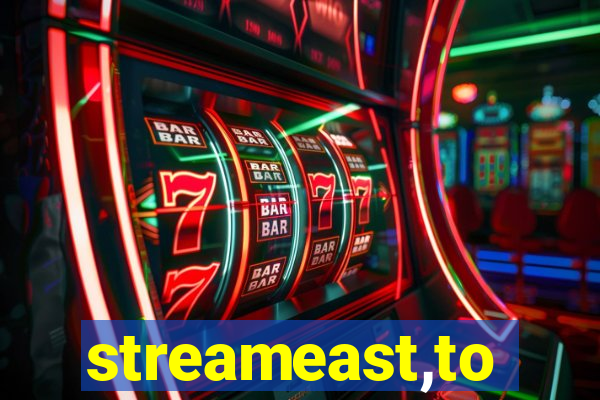 streameast,to