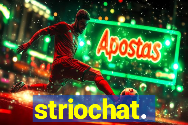 striochat.