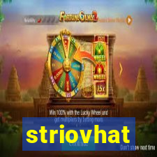 striovhat