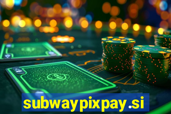 subwaypixpay.site