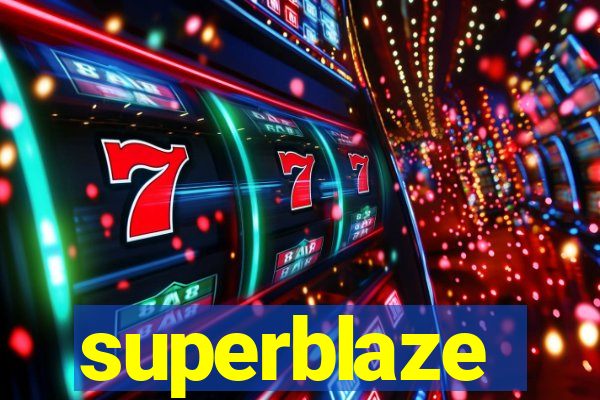 superblaze