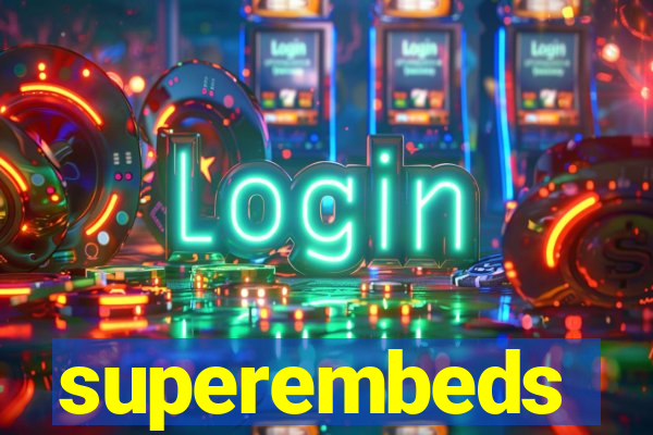 superembeds