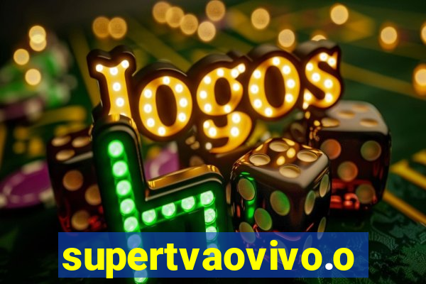 supertvaovivo.oi