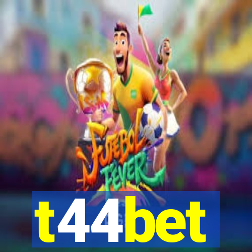 t44bet