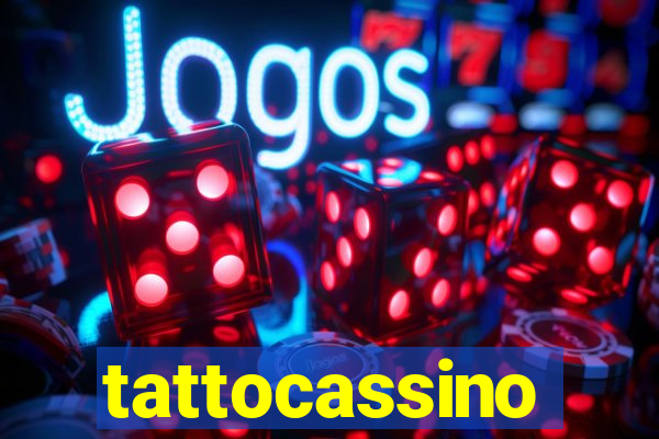 tattocassino