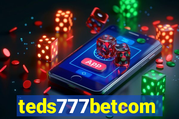 teds777betcom