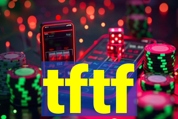 tftf