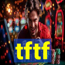 tftf