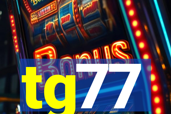 tg77