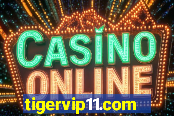 tigervip11.com