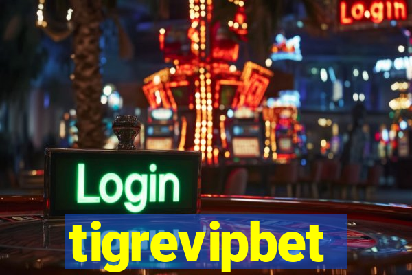 tigrevipbet