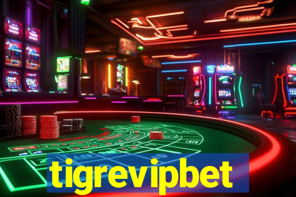 tigrevipbet