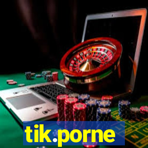 tik.porne