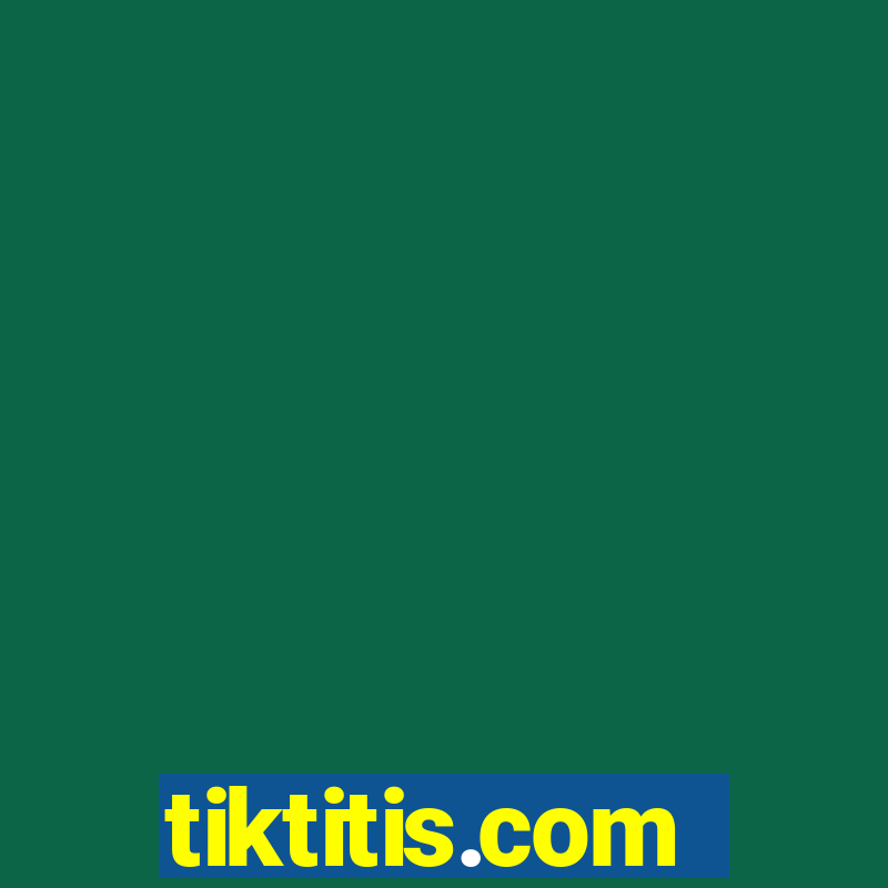 tiktitis.com