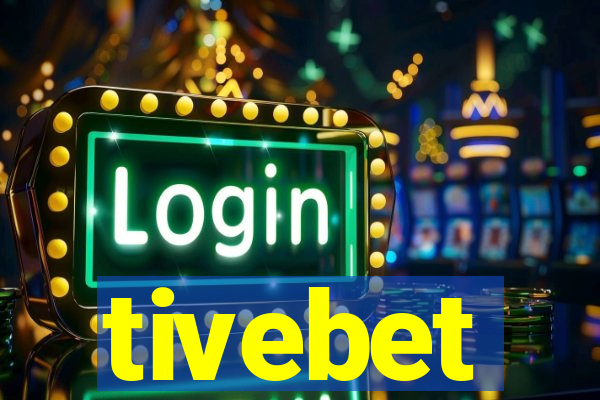 tivebet