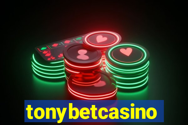 tonybetcasino