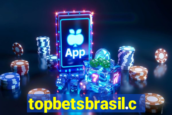 topbetsbrasil.com