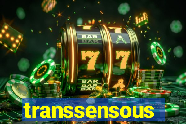 transsensous