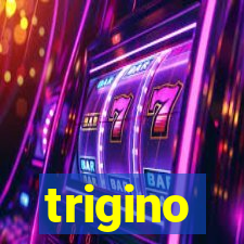 trigino