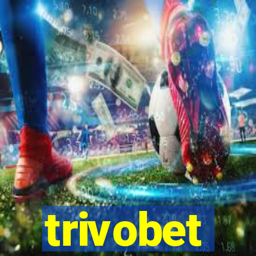 trivobet