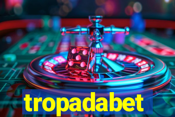 tropadabet