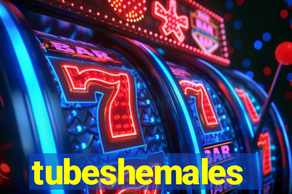 tubeshemales