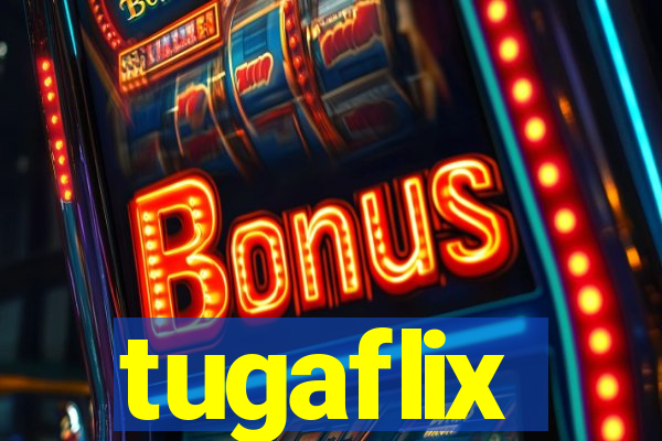 tugaflix