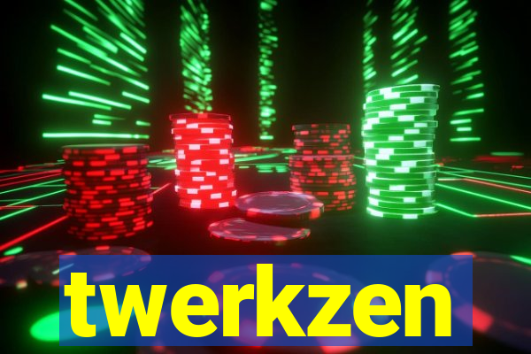 twerkzen