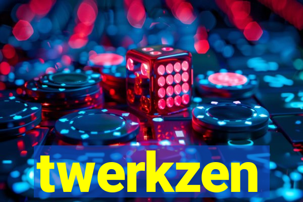 twerkzen