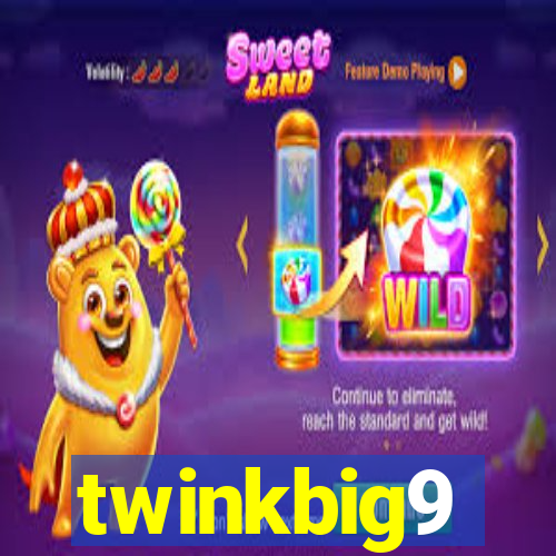 twinkbig9