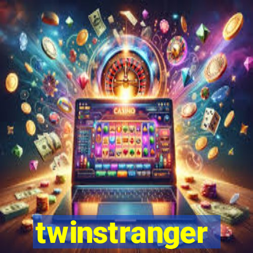 twinstranger