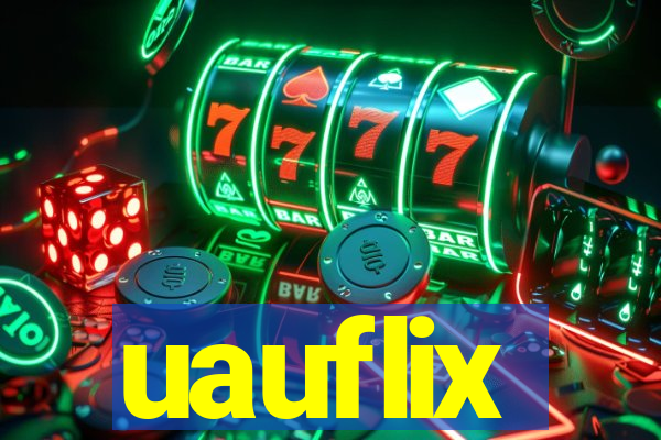 uauflix