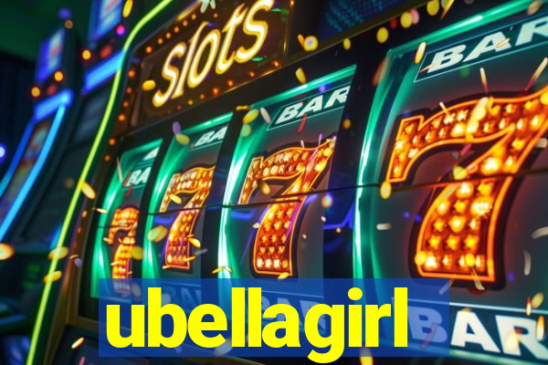 ubellagirl