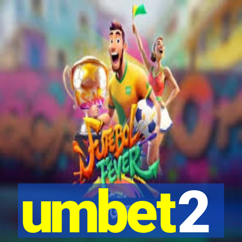 umbet2