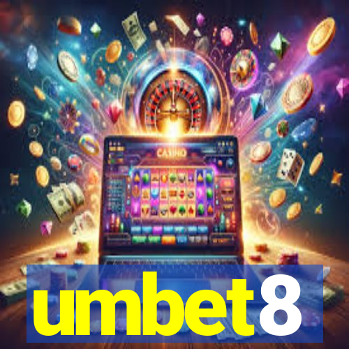 umbet8