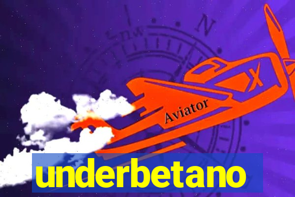 underbetano