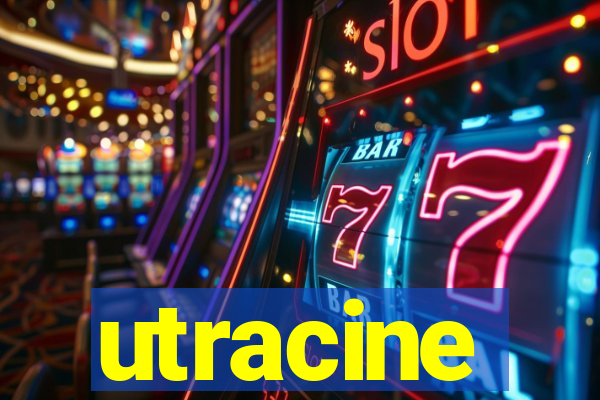 utracine