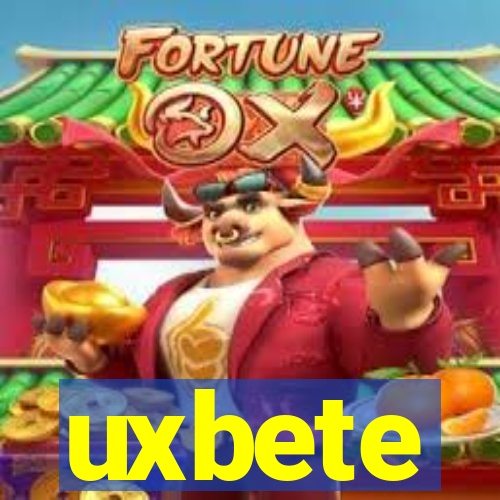 uxbete