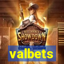 valbets