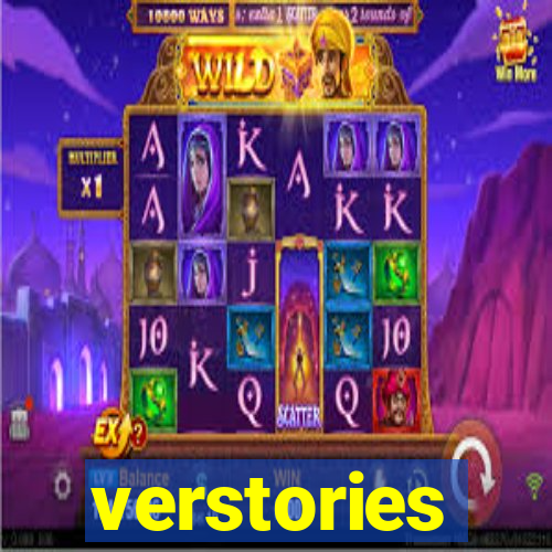 verstories