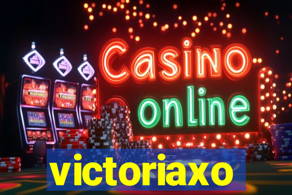 victoriaxo