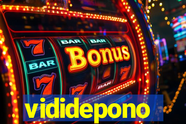 vididepono