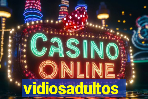 vidiosadultos