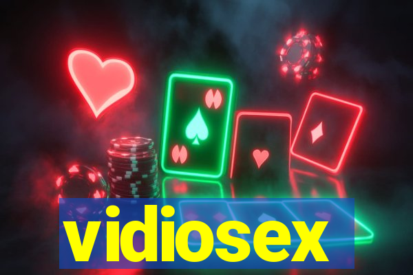 vidiosex