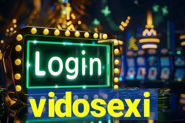 vidosexi