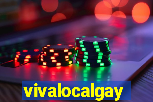 vivalocalgay