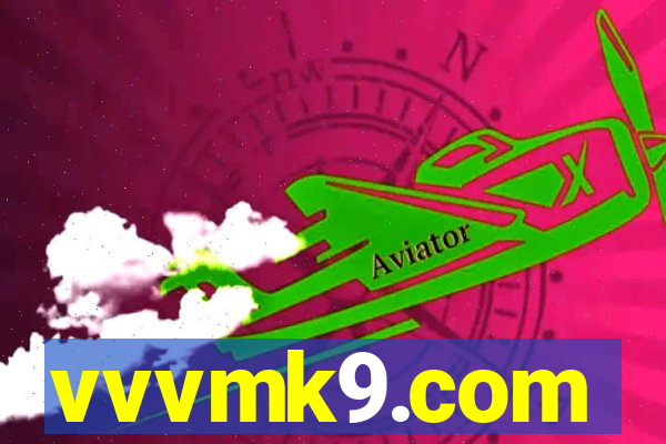 vvvmk9.com