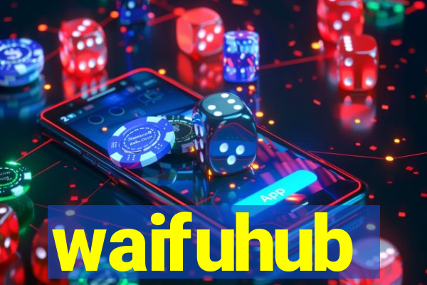 waifuhub